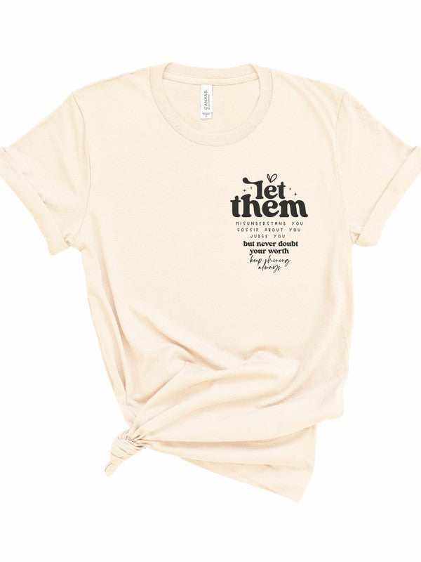 Let Them Graphic Tee
